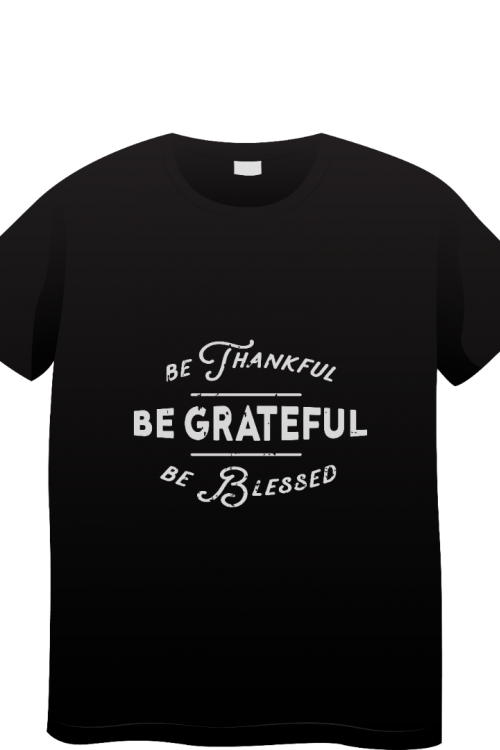 BE TH.ANK FUL-BE GRATEFUL-BE BİESSED BASKILI SİYAH  T-SHIRT